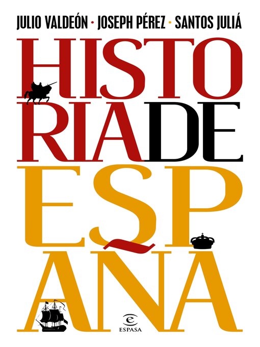 Title details for Historia de España by Julio Valdeón - Available